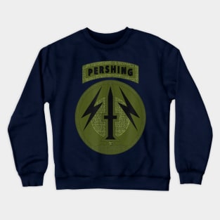 56th FA Bde Pershing Missile Unit Subdued OD Patch design Crewneck Sweatshirt